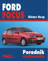 FORD FOCUS I (modele 1998-2004) - Instrukcja obsługi, budowy i napraw