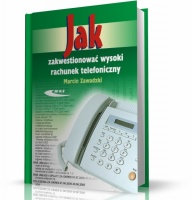 JAK ZAKWESTIONOWAĆ WYSOKI RACHUNEK TELEFONICZNY