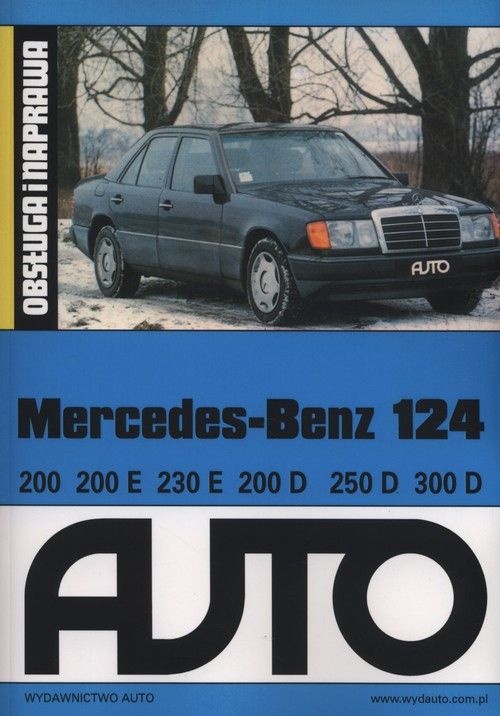 MERCEDES BENZ 200 BENZYNA (W124) NAPRAWA I OBSŁUGA