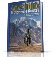 THE WORLD\'S GREAT ADVENTURE MOTORCYCLE ROUTES