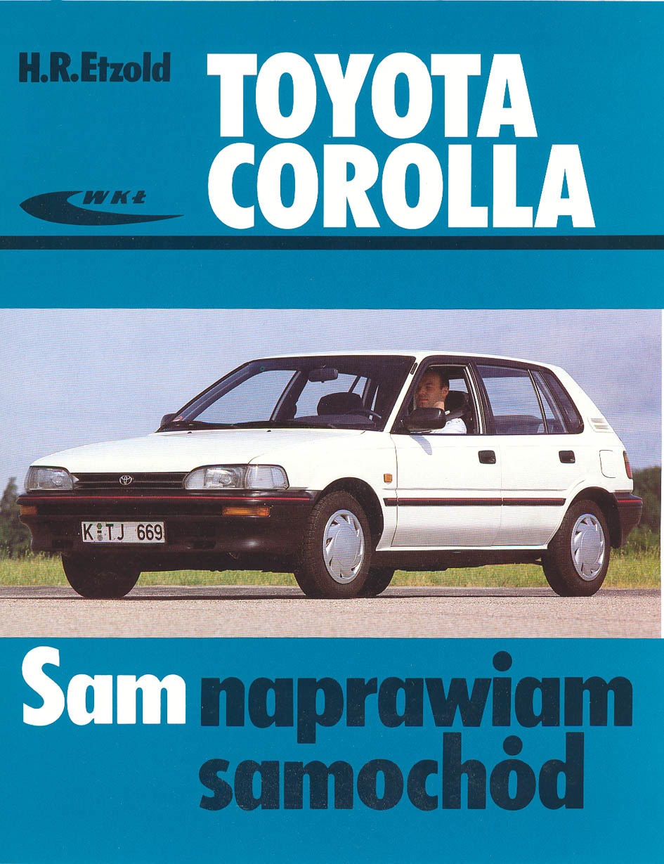 TOYOTA COROLLA E80 (1983 1992) NAPRAWA I OBSŁUGA SAMOCHODU