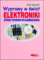 WYPRAWY W ŚWIAT ELEKTRONIKI CZ.2